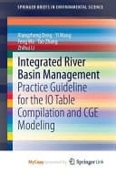 Integrated River Basin Management Practice Guideline for the IO Table Compilation and CGE Modeling
