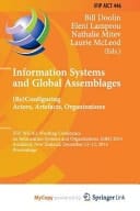 Information Systems and Global Assemblages (Re)Configuring Actors, Artefacts, Organizations: Ifip Wg 8. 2 Working Conference, Is&o 2014, Auckland, New Zealand, December 11-12, 2014, Proceedings