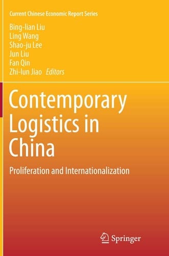 Contemporary Logistics in China Proliferation and Internationalization