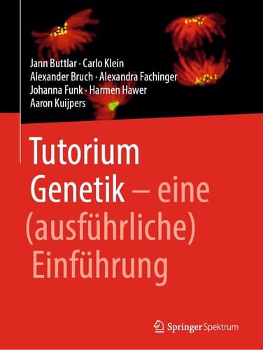 Tutorium Genetik eine (ausführliche) Einführung