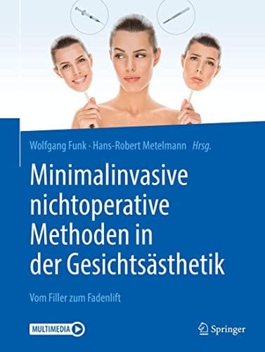 Minimalinvasive nichtoperative Methoden in der Gesichtsästhetik Vom Filler zum Fadenlift