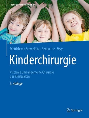 Kinderchirurgie Viszerale und allgemeine Chirurgie des Kindesalters
