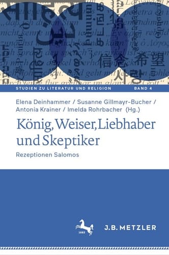König, Weiser, Liebhaber und Skeptiker Rezeptionen Salomos