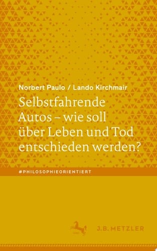 Selbstfahrende Autos – wie soll über Leben und Tod entschieden werden?