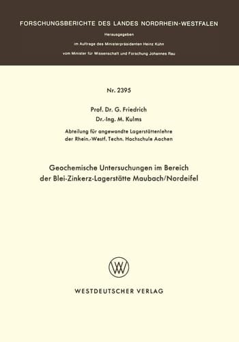Geochemische Untersuchungen im Bereich der Blei-Zinkerz-Lagerstätte Maubach / Nordeifel