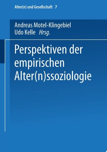 Perspektiven der empirischen Alter(n)ssoziologie