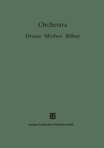 Orchestra Drama — Mythos — Bühne