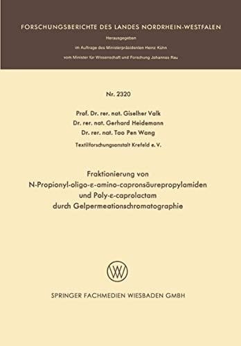 Fraktionierung von N-Propionyl-oligo-ε-aminocapronsäurepropylamiden und Poly-ε-caprolactam durch Gelpermeationschromatographie