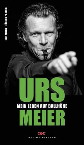 Urs Meier mein Leben auf Ballhöhe