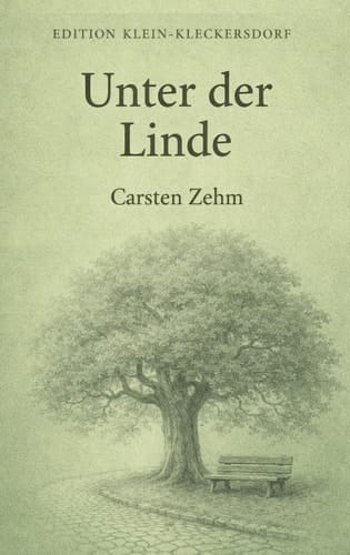 Unter der Linde - Geschichten aus Klein-Kleckersdorf
