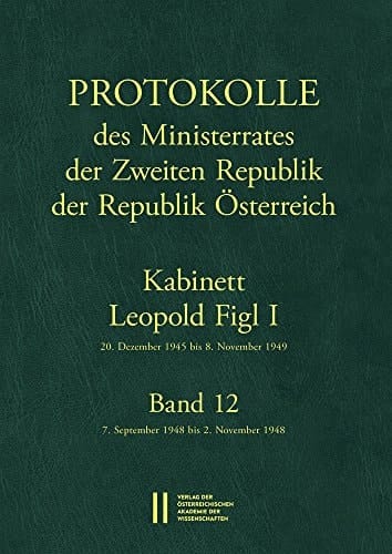 Protokolle des Ministerrates der Zweiten Republik: 7. September 1948 bis 2. November 1948