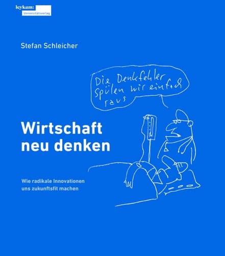 Wirtschaft Neu Denken Wie Radikale Innovationen Uns Zukunftsfit Machen