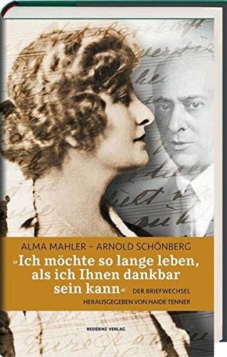 "Ich möchte so lange leben, als ich Ihnen dankbar sein kann" der Briefwechsel