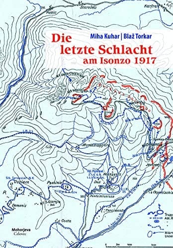 Die letzte Schlacht am Isonzo 1917