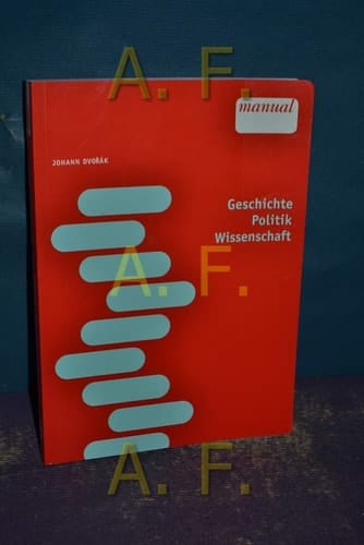 Geschichte, Politik, Wissenschaft