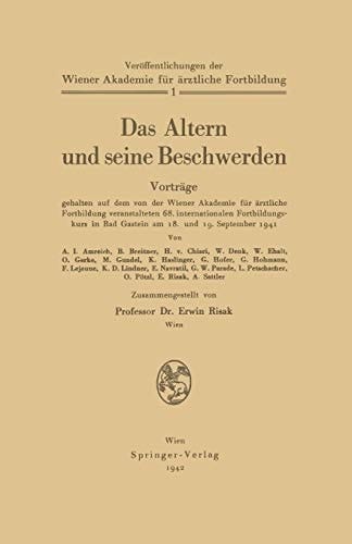 Das Altern und seine Beschwerden Band 1