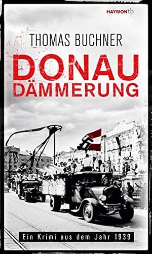 Donaudämmerung ein Krimi aus dem Jahr 1939