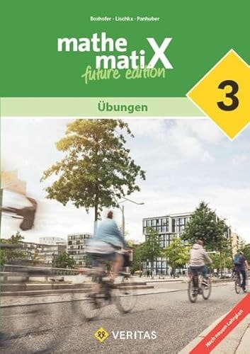 mathematiX 3. Lehrplan 2023. Übungen future edition