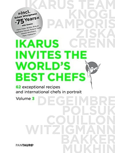Ikarus Invites the World's Best Chefs 62 exceptional recipes and international chefs in portrait / text: Hans Gerlach ; photography, Red Bull Content Pool: Helge Kirchberger Photography ; translation: Elizabeth Ball, Joel Scott
