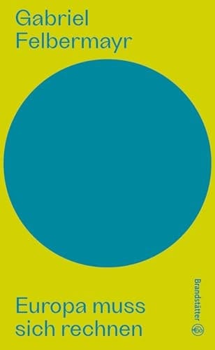 Europa muss sich rechnen