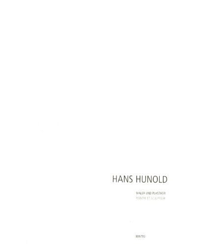 Hans Hunold. Peintre et Sculpteur