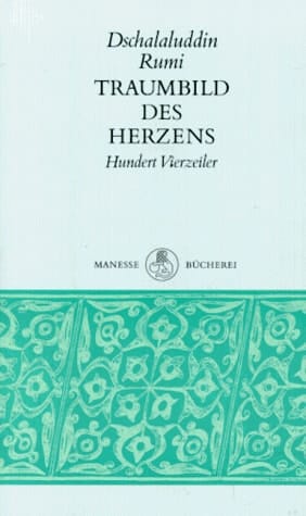 Traumbild des Herzens hundert Vierzeiler