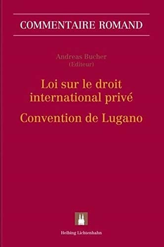 Loi sur le droit international privé Convention de Lugano