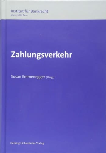 Zahlungsverkehr SBT 2018 - Schweizerische Bankrechtstagung 2018