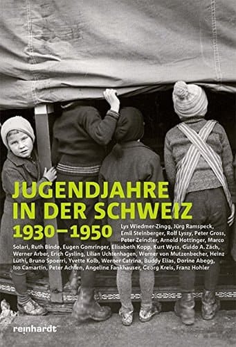 Jugendjahre in der Schweiz 1930 - 1950