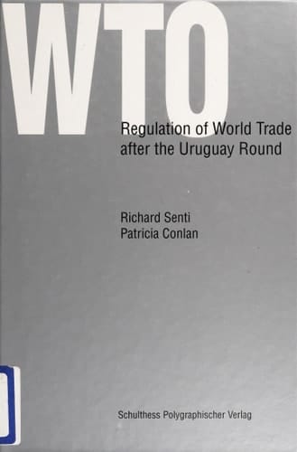 WTO Regulation of World Trade After the Uruguay Round