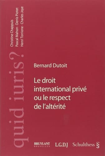 Le droit international privé ou le respect de l'altérité