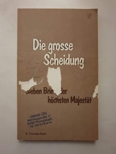Die grosse Scheidung sieben Briefe der höchsten Majestät