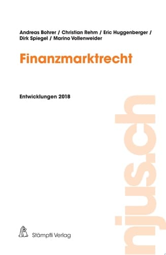 Finanzmarktrecht Entwicklungen 2018