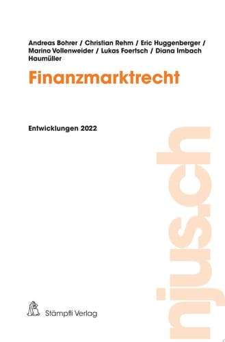 Finanzmarktrecht Entwicklungen 2022