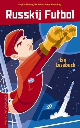 Russkij Futbol ein Lesebuch