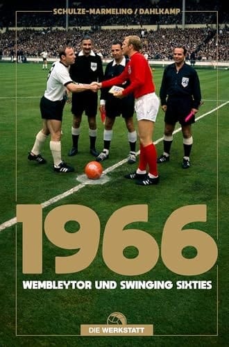 1966 Wembleytor und Swinging Sixties