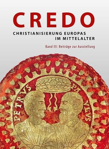 Credo Christianisierung Europas im Mittelalter