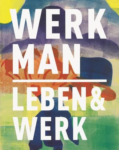 H.N. Werkman, 1882-1945 Leben & Werk