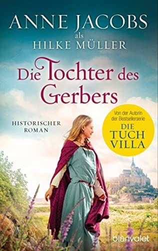 Die Tochter des Gerbers Roman