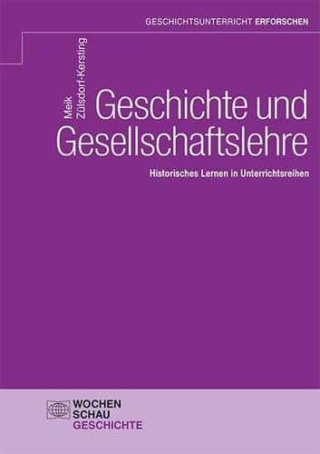 Geschichte und Gesellschaftslehre historisches Lernen in Unterrichtsreihen