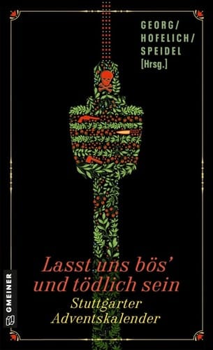 Lasst uns bös’ und tödlich sein