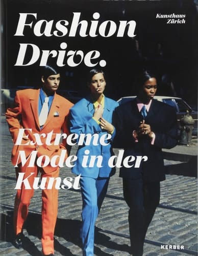 Fashion Drive - extreme Mode in der Kunst