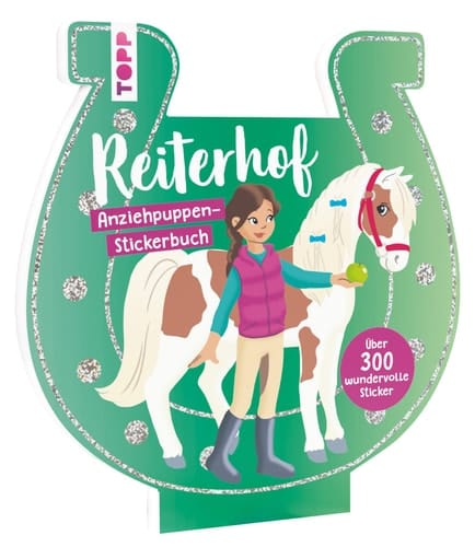 Anziehpuppen-Stickerbuch: Reiterhof mit über 300 wundervollen Stickern