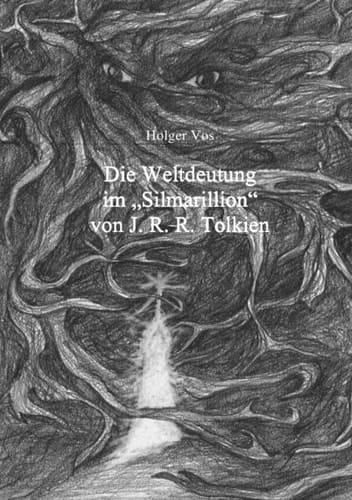 Die Weltdeutung im Silmarillion von J. R. R. Tolkien Eine Untersuchung zur Funktionalität und zu den ethischen Prinzipien des Textes im Kontext des Tolkien’schen Werkes mit Bezug zu den altnordischen Mythen