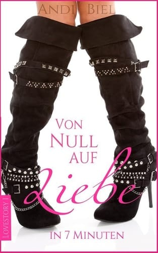 Von Null auf Liebe in 7 Minuten