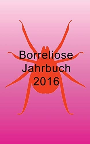 Borreliose Jahrbuch 2016