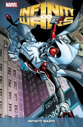 Infinity wars Megaband infinity warps$dBen Acker [und 13 weitere], Autoren ; Garry Brown [und 14 weitere], Zeichner ; Alexander Rösch, Zeichner