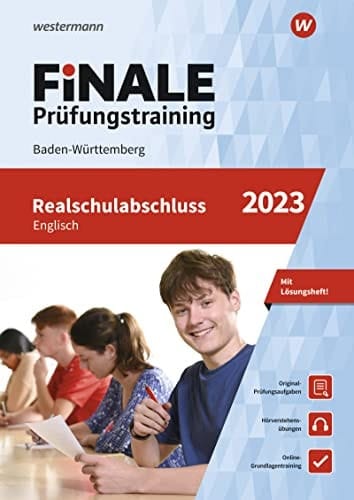 FiNALE Prüfungstraining Realschulabschluss Baden-Württemberg Englisch 2023 Arbeitsbuch Mit Lösungsheft und Audio-Dateien