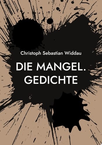 Die Mangel Gedichte