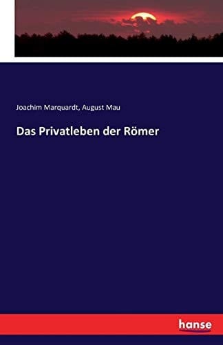 Das Privatleben der Römer